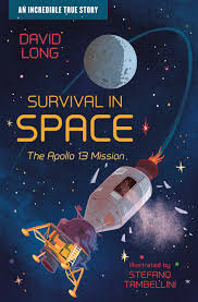 'SURVIVAL IN SPACE - THE APOLLO 13 MISSION' by David Long